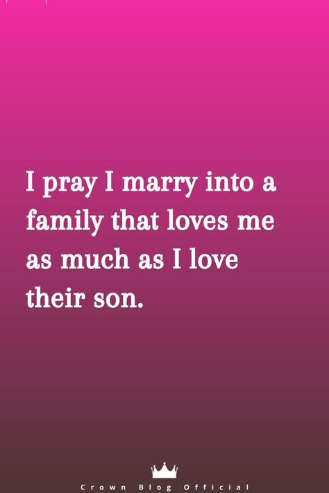 Marry The Right Person Quotes, I Pray I Marry Into A Family, Marry Her Quotes You Should, Marry Into A Good Family Quotes, Marry The Man Who Quote, Quotes By Genres, Relationship Rules, Popular Quotes, Guys Be Like