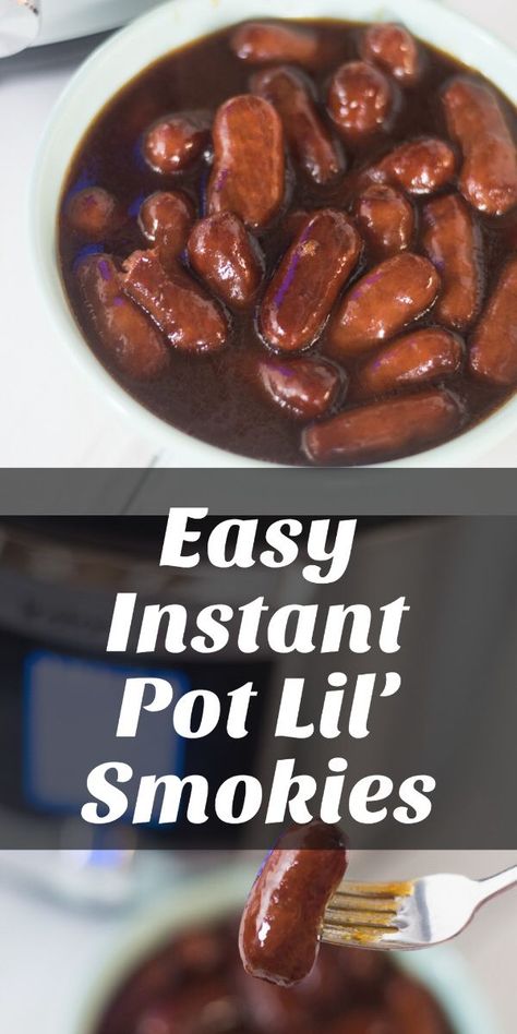 Lil Smokies Recipes, Little Smokies Recipes, Smokies Recipe, Little Smokies, Lil Smokies, Pot Recipes Easy, Instant Pot Dinner Recipes, Easy Instant Pot Recipes, Instapot Recipes