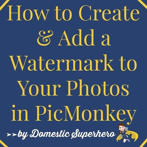 How to Create and Add a Watermark to Your Photos in PicMonkey by Domestic Superhero Picmonkey Tutorial, Suburban Kitchen, Blog Photos, Foto Tips, Just Us, Camera Hacks, Photoshop Tips, It Goes On, Photography Tutorials