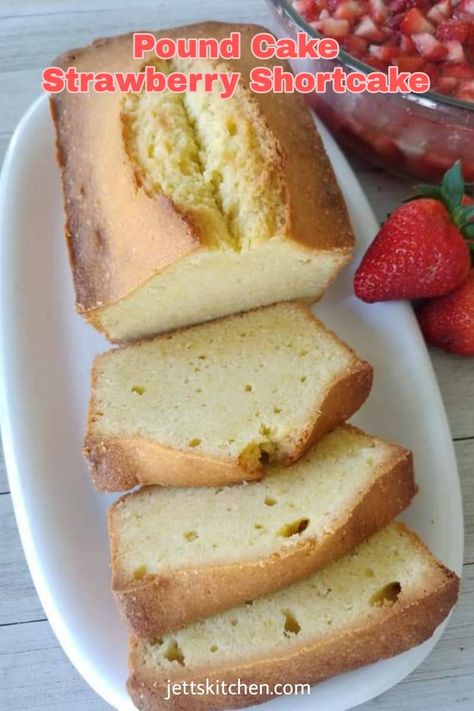 Pound Cake Strawberry Shortcake Recipe Pound Cake For Strawberry Shortcake, Strawberry Shortcake Pound Cake Recipe, Strawberry Shortcake Pound Cake, Pound Cake Strawberry, The Best Strawberry Shortcake, Best Strawberry Shortcake, Vanilla Pound Cake Recipe, Vanilla Pound Cake, Pound Cake Recipes Easy