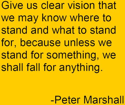 Letters to Cassi and Other Folks: Unless We Stand for Something - Peter Marshall Verses, Encouragement, Quotes