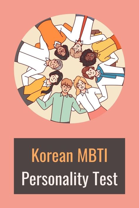 Exploring the Korean MBTI Personality Test Mbti Test Free, Personality Mbti, Personality Test Quiz, Infp T Personality, Personality Types Test, Free Personality Test, Mbti Test, Personality Assessment, Personality Profile