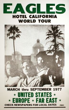 Eagles Poster, World Tour Poster, Eagles Hotel California, Concert Poster Art, Eagles Band, Sejarah Kuno, Vintage Concert Posters, Music Concert Posters, Vintage Music Posters