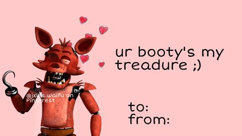 Fnaf Pick Up Lines, Fnaf Valentines Cards, Fnaf Valentines, Silly Valentines Cards, Silly Valentines, Bad Valentines, Vday Cards, Funny Valentines Cards, Goofy Drawing