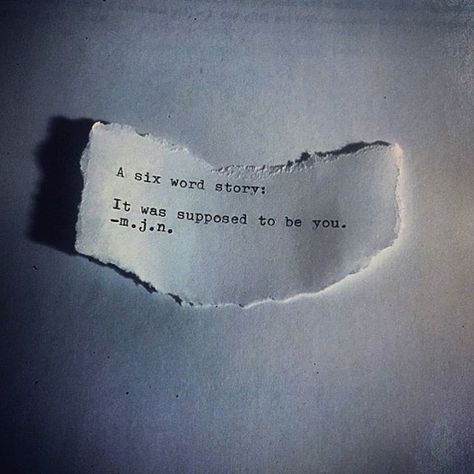 It was supposed to be you. Unfinished Business Quote, Unfinished Love, 6 Word Stories, Six Word Story, Goodbye Quotes, Six Words, Unfinished Business, Development Quotes, Poem Quotes