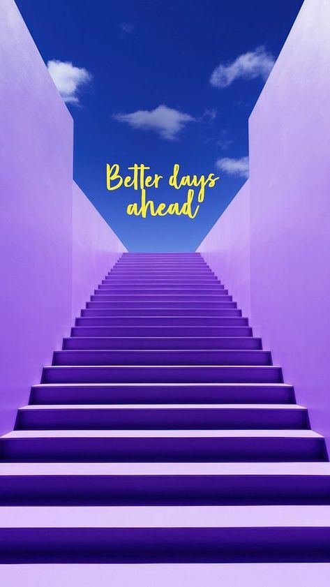 Better days ahead quote  mobile phone wallpaper template | premium image by rawpixel.com Go Ahead Make My Day, Better Days Ahead, Phone Wallpaper Template, Wallpaper Template, Mobile Phone Wallpaper, Wallpapers For Mobile Phones, Inspirational Verses, Quote Template, Photoshop Tools