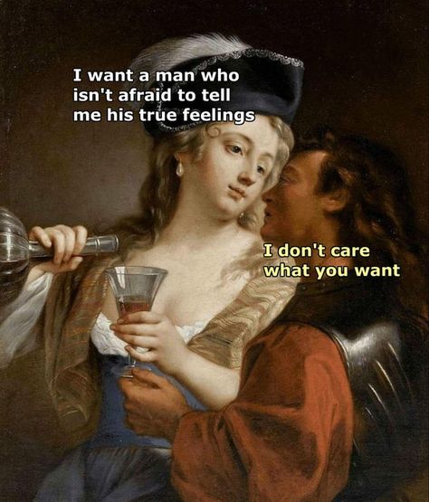 Say no more woman Medieval Memes, Art History Memes, Classic Memes, Funny Art History, Classical Art Memes, Say No More, Art Jokes, Bad Romance, History Humor