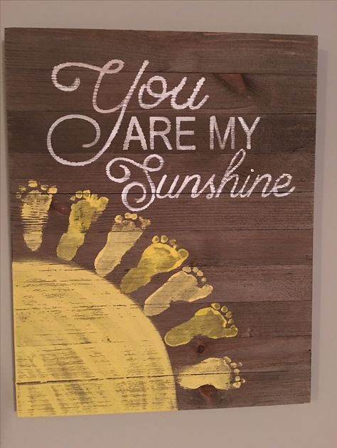 Diy You Are My Sunshine Sign, You Are My Sunshine Cricut Ideas, You Are My Sunshine Footprint Art, You Are My Sunshine Canvas, You Are My Sunshine Craft, You Are My Sunshine Painting, Magical Backyard, Infant Crafts, Sunshine Crafts