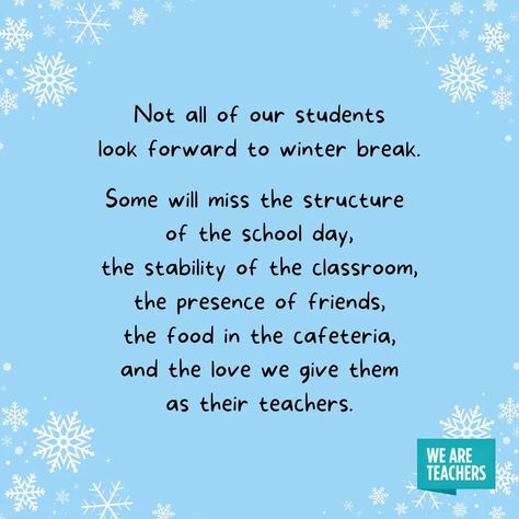 Christmas Teacher Quotes, Quotes For Teachers, Tuesday Tips, We Are Teachers, Classroom Quotes, Teacher Memes, Teacher Inspiration, Holiday Quotes, Teacher Quotes