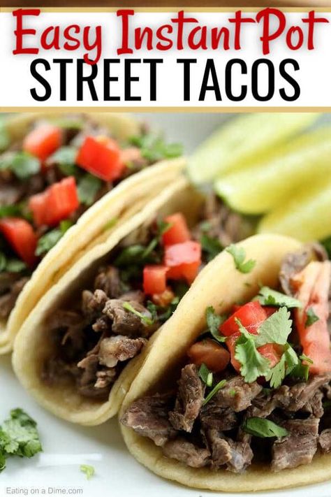 Instant Pot Street Tacos, Instant Pot Carne Asada, Carne Picada Recipes, Street Tacos Recipe, Flank Steak Tacos, Street Taco Recipe, Skirt Steak Recipes, Easy Taco Recipes, Asada Tacos