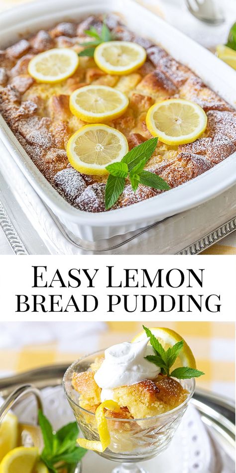 Easy and Delicious Lemon Bread Pudding Lemon Bread Pudding Recipe, Fruit Bread Pudding, Lemon Bread Pudding, Lemon Pudding Recipes, Lemon Dinner, Easy Lemon Bread, Sister Schubert, Lemon Bread Recipes, Savory Bread Puddings