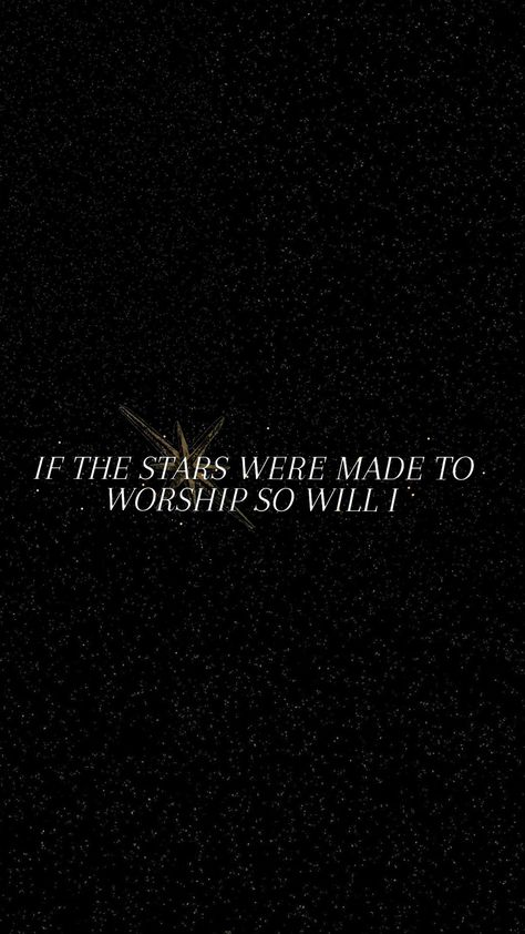 #Jesus #God #worship #star #stars If The Stars Were Made To Worship, Bible Verse Typography, God Worship, Star Bible Verse, Wallpaper Bible, Christian Backgrounds, Wedding Reception Design, Reception Design, The Right Man