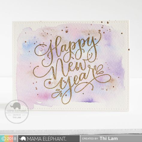 New Years Eve Messages, Happy New Year Calligraphy, New Year Cards Handmade, New Year Calligraphy, Happy New Year Letter, New Year Card Design, Mama Elephant Cards, Tea Crafts, Happy New Year Message