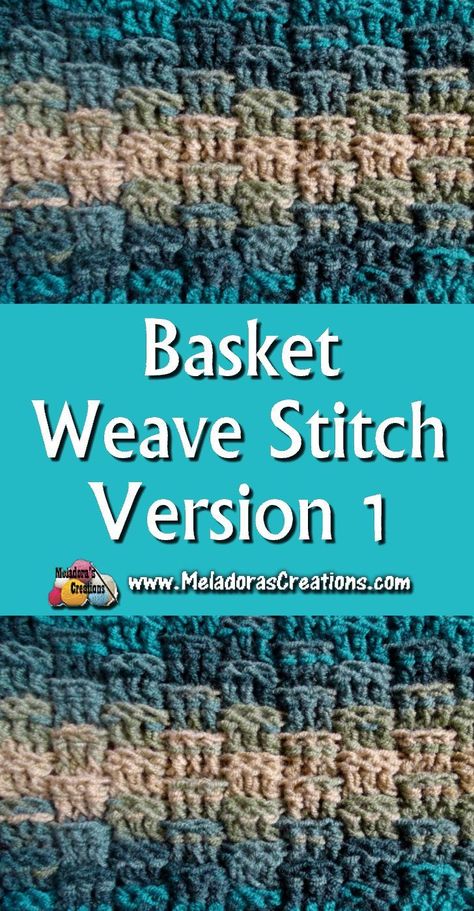 Basketweave crochet stitch 1 - free crochet pattern #crochet #crocheting #freecrochetpattern #crochetpattern #crochettutorial #meladorascreations #instacrochet #crochetaddict #crochetlove #yarn #yarnaddict #crochetersofinstagram #crocheted #yarnlove #haken #crochetgirlgang #crochetstitch #crochettutorial #crochetvideo #crochetlove #meladorascreations #yarnlover #virka #crochetgeek #craft #crochetinspiration #crochetblanket #crochetlife #grannysquare #ravelry Basketweave Crochet, Basket Weave Stitch, Crochet Texture, Basket Weave Crochet, Stitches Design, Blanket Stitches, Basketweave Stitch, Crochet Geek, Stitch Tutorial