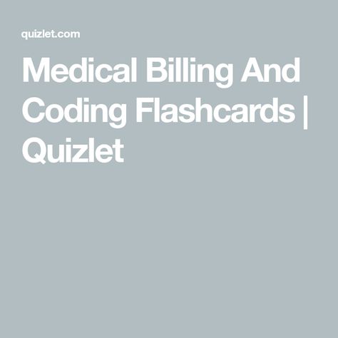 Medical Billing And Coding Flashcards | Quizlet Medical Billing And Coding Study Guides, Medical Billing And Coding Aesthetic, Medical Billing And Coding Cheat Sheets, Medical Coding For Beginners, Medical Terminology Flash Cards, Medical Coding And Billing, Medical Coding Cheat Sheet, Coding Tips, Coding Lessons