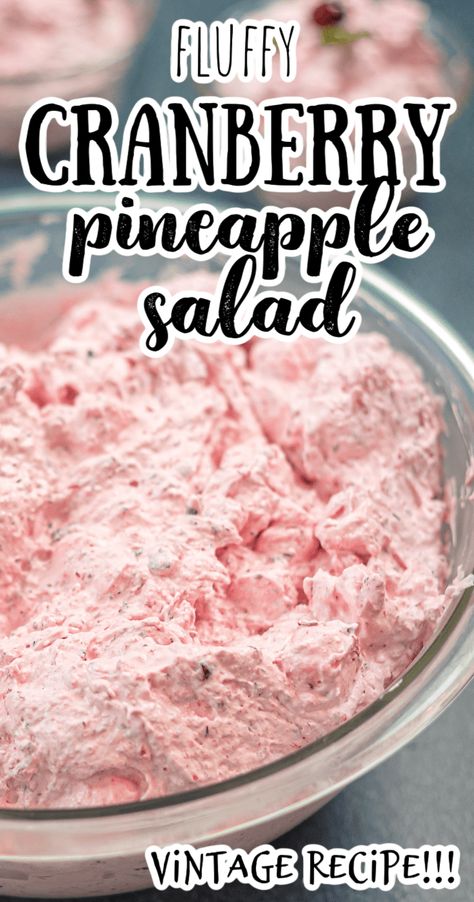 Cranberry Pineapple Salad, Fruit Salad With Pineapple, Cranberry Fruit Salad, Cranberry Fluff Salad, Salad With Pineapple, Cranberry Jello Salad, Cranberry Salad Recipes, Cranberry Fluff, Fluff Salad Recipes