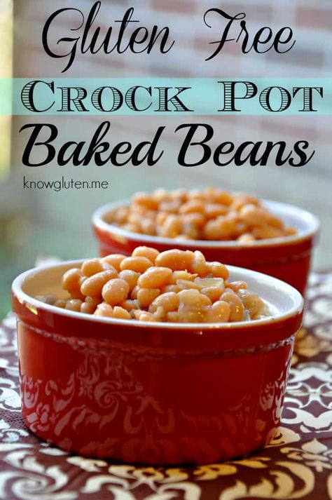 Gluten Free Baked Beans in a Crock Pot - know gluten Gluten Free Baked Beans, Beans In The Crock Pot, Baked Beans Crock Pot, Chicken Rice Bake, Good Protein, Gluten Free Recipes Side Dishes, Gluten Free Entrees, Food Planning, Healthy Gluten Free Breakfast