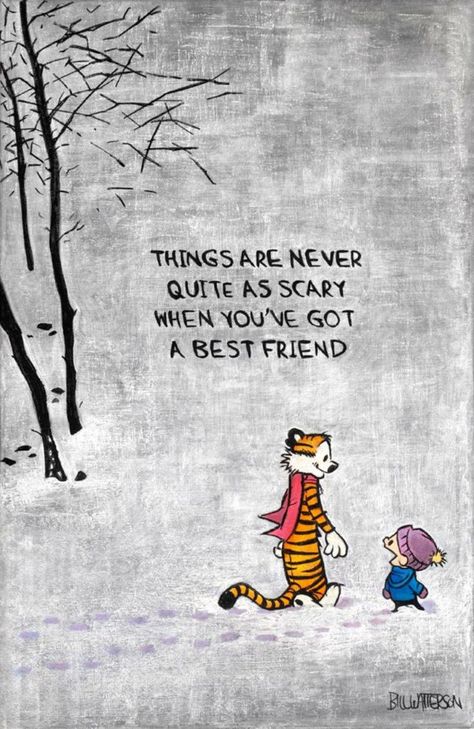 Calvin Hobbs Calvin And Hobbes Quotes, Calvin And Hobbes Comics, Short Friendship Quotes, Bff Quotes, Calvin And Hobbes, Best Friend Quotes, True Friends, Boss Babe, Friends Quotes