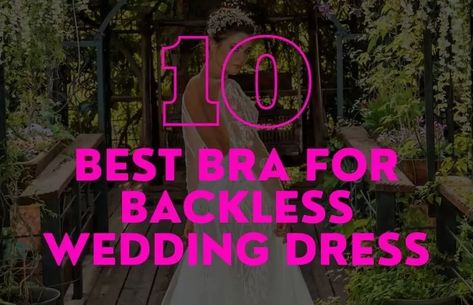 Best Bra for Backless Wedding Dress (Bridal Bras, Corsets & Bustiers) Wedding Dress Top, Low Back Bra, Best Bra, Wedding Gown Backless, Bridal Bra, Backless Bra, Backless Wedding, Lace Strapless, Corsets And Bustiers