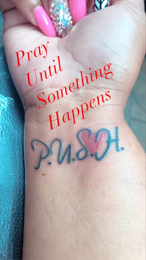 Push Tattoo, Risk Tattoo, Pray Until Something Happens, Push Gifts, Body Painting, Tattoo Quotes, Body Art, Tattoo Designs, Paint