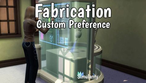 Fabrication Custom Preference Mod Like And Dislike, Sims 4 Studio, Blue Bar, Scene Image, The Choice, Good Ole, Good Mood, Sims 4, How To Become