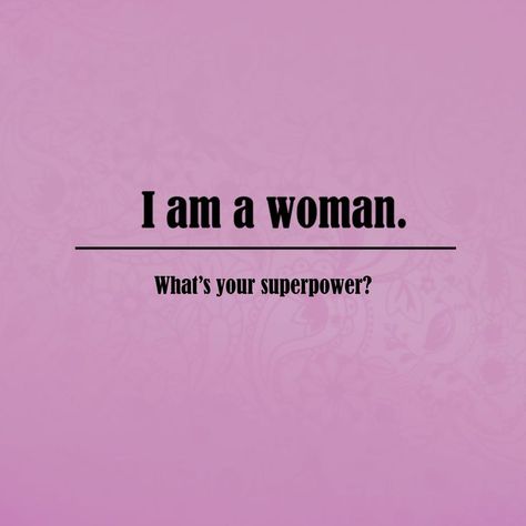 😍 I Am A Woman, Ladies Day, Super Powers, A Woman, Wallpapers, Quotes, Movie Posters, Quick Saves, Film Posters