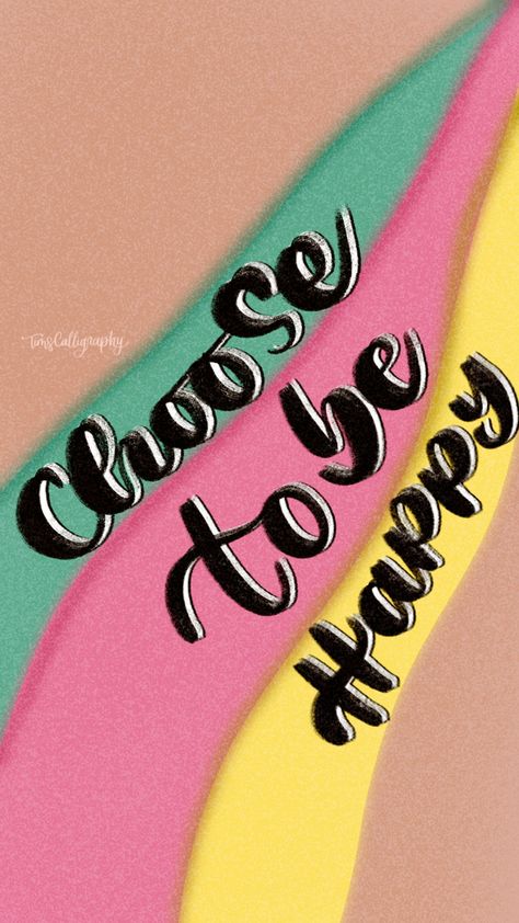 Choose to be happy Choose To Be Happy, Positive Quotes Wallpaper, Choose Happy, To Be Happy, Wallpaper Quotes, Be Happy, Positive Quotes, Life Is, Quotes