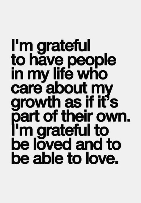 Grateful and appreciative Grateful Quotes, Citation Entrepreneur, I'm Grateful, Soulmate Quotes, Inspirational Quotes Pictures, Trendy Quotes, Quotes For Him, In My Life, The Words