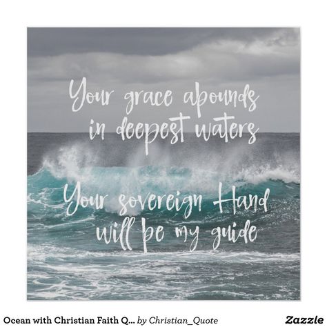 Ocean with Christian Faith Quote: Grace Abounds Famous Christian Quotes, Quotes Walking, Christian Song Quotes, Missionary Quotes, Lettering Projects, Letterboard Quotes, Grace Abounds, Water Quotes, Faith Quotes Christian