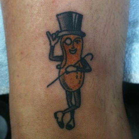 if I should ever get a corporate logo tattoo.... | Peanut, Mr ... Peanuts Tattoo, Peanut Tattoo, Mr. Peanut, Mr Peanut, Tattoo Meaning, Corporate Logo, Tattoos With Meaning, Tattoo Quotes, Tattoo Ideas