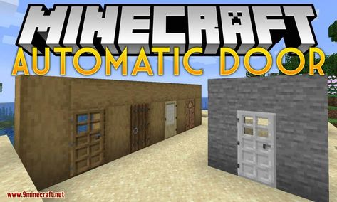 Command Minecraft, Minecraft Addons, Minecraft Maps, Minecraft Forge, Half Doors, Automatic Door, Minecraft 1, The Player, Minecraft Mods