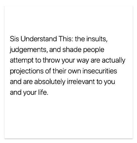 Seeing Clearly Quotes, Stop Judging People Quotes, People Will Judge You Anyway Quotes, Judging Physical Appearance Quotes, Judging Me Quotes, Judged By Others Quotes, Look At Yourself Before Judging Others, People Will Judge You Anyway, People Judge You Quotes