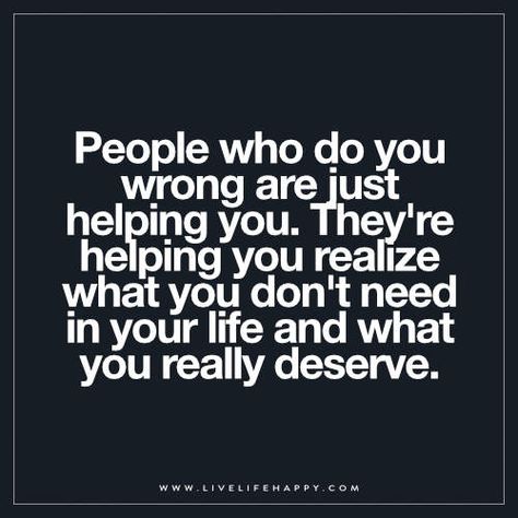 People Who Do You Wrong Are Just Helping You Wrong Quote, You Got This Quotes, Happy Quotes Inspirational, Live Life Happy, New Quotes, Reality Quotes, Life I, Change Your Life, Fact Quotes