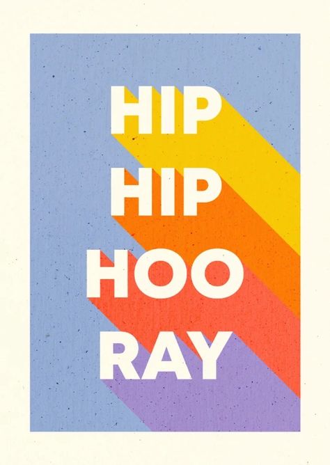 Hip Hip Hooray Birthday, Rainbow Typography, Hip Hip Hooray, Band T Shirts, Hip Hip, Typography Letters, Typography Inspiration, Design Graphique, Typography Poster