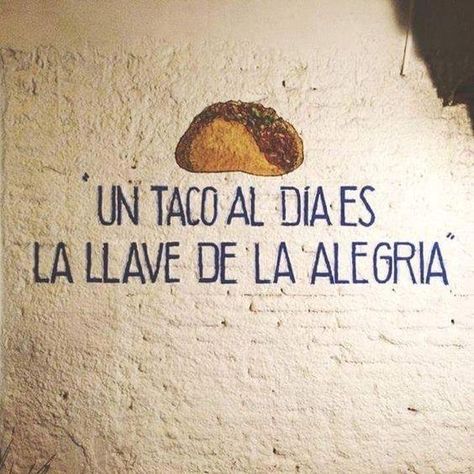 Taqueria Design, Taco Quote, Taco Man, Mexican Buffet, Tacos Mexicanos, Grilled Taco, Taco Stand, Breakfast Places, Cute Spanish Quotes