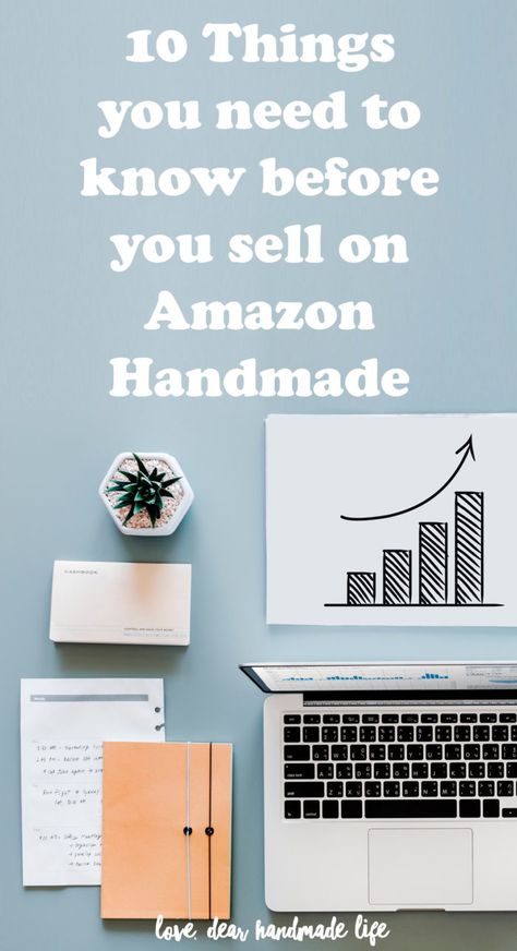 10 Things you need to know before you sell on Amazon Handmade Dear Handmade Life Sell Ideas, Amazon Items, Items To Sell, Make Money On Amazon, Selling Handmade Items, Best Small Business Ideas, Amazon Business, Amazon Sale, Handmade Sellers