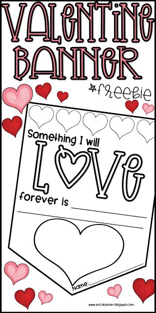 Valentine Free Banner:  Something I will Love forever is.... Freebies Ideas, Valentines Writing, February Classroom, Kindergarten Valentines, February Ideas, Valentine Banner, How To Make Banners, February Valentines, Preschool Valentines