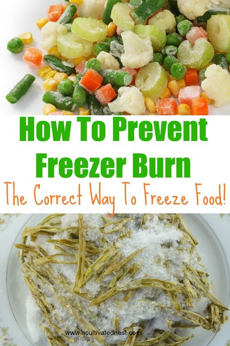 How to Freeze Food and Prevent Freezer Burn- If you let food get freezer burned, you're wasting money. Reduce your food waste and save money by learning how to freeze food and prevent freezer burn! | money saving tips and tricks, freezer burned food, effectively use your freezer, frugal living, frugality, reduce food waste, stretch your grocery budget #frugalliving #frugal #budget #groceries #homemaking #acultivatednest Burned Food, Freezing Food Guide, Freeze Food, Freezer Cooking Recipes, Freezer Dinners, Freezable Meals, Freezer Meal Planning, Burnt Food, Freezer Meal Prep