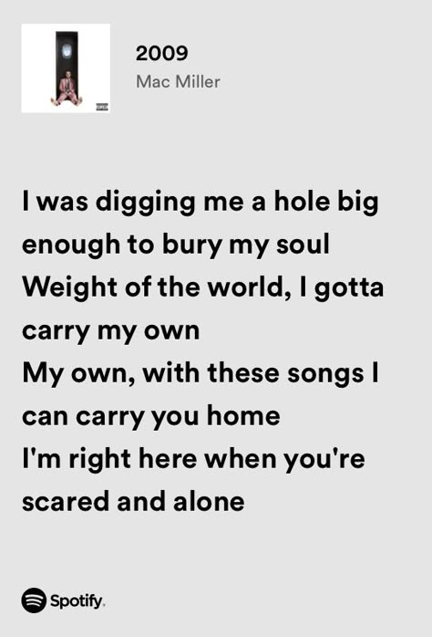 Mac Miller 2009 Lyrics, Mac Miller Aesthetic, Mac Miller Lyrics, Mac Miller Quotes, Taylor Lyrics, Poetic Justice, Mac Miller, Just Lyrics, Song Quotes