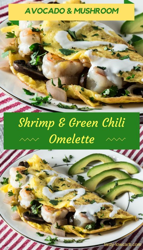 Shrimp and Green Chili Omelette - Tasty Low Carb Mushroom And Cheese, Omlet Recipes, Shrimp And Eggs, Keto Shrimp, Pescetarian Recipes, Breakfast Omelette, Quick Family Meals, Scrambled Eggs Recipe, Omelets Recipe