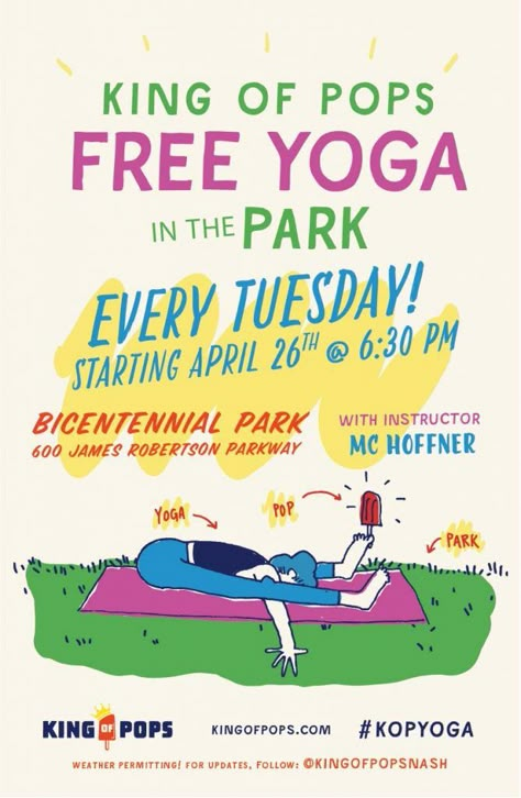 Free Yoga in the Park - King of Pops Balcony Yoga, Pilates Flyer, Yoga Profile, Yoga Sketch, Yoga Poster Design, Stretching Room, Wellness Fair, Yoga Post, Launch Event Ideas