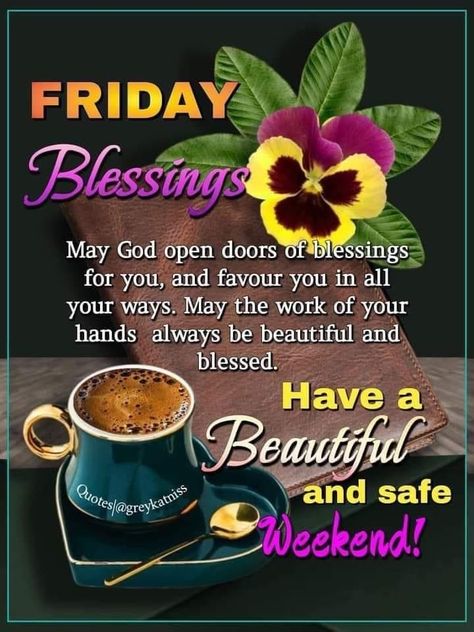 Friday Morning Greetings, Christian Good Morning Quotes, Friday Inspirational Quotes, Recipe Pictures, Friday Morning Quotes, Friday Pictures, Morning Quotes For Friends, Quote Pictures, Good Morning Greeting Cards