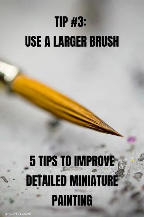 How to paint fine details on miniatures and models - how to improve miniature painting detail - tips for painting miniature details - tips for painting fine details on miniatures and models - tip 3 use a larger brush Mini Figure Painting Tips, Mini Figure Painting, Miniature Painting Tips, Painting Miniatures Figures, How To Paint Miniatures, Warhammer 40k Painting Tips, Miniature Painting Tutorial, Dnd Miniatures Painting, Miniature Painting Techniques