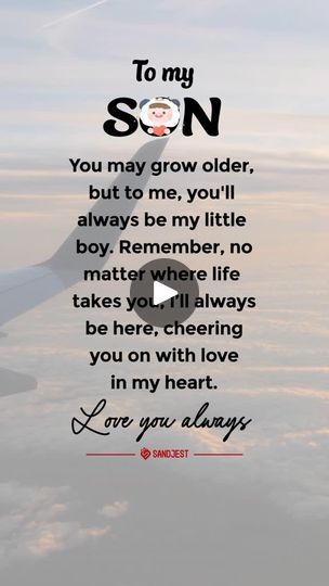 3.7K views · 35K reactions | Send it to your son to say how much you love him 💙
#sandjest #dailyquotes #message #messageforyou #familyquotes #family #emotionalquotes #emotional #son #quoteforson #quoteforson #lovemyson #proundson #myson #sons #sonlove #motherandson #fatherandson #momson #dadson #sonshine #sonbond #sunrock #mommyandson #daddyandson #ilovemyson #sonandmom | Sandjest Daily Quotes | Tommee Profitt · Shallow For My Son Quotes, Tommee Profitt, Son Poems, Mommy And Son, Son Quotes, I Love My Son, Mom Son, Dad Son, Son Love