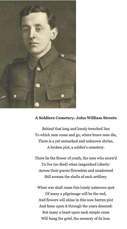 WW1, 1916. John Williams Streets worked in the local Whitwell coal mine to support the large Streets family from age 14 to 28, and after his shift he studied classics and French. Although he hated the idea of war he signed up in Aug 1914 in the Sheffield City Battalion. On the first day of the Somme he was wounded and missing. His body lay unrecovered in No Man's Land until 1917 when the fighting moved across the area again. In May 1917 a collection of his war poems were published posthumously. Ww1 Poetry, Soldier Poem, Lost Generation, Ww1 Soldiers, Soldier Boy, Sheffield City, No Man's Land, Literature Humor, Honoring Veterans