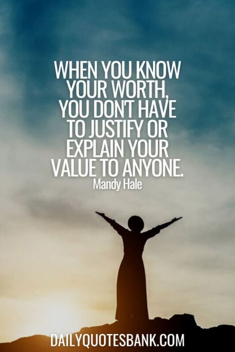 Inspirational Quotes About Knowing Your Worth Understanding Your Worth Quotes, Know You’re Worth Quotes, Quotes On Worth, A Woman’s Worth Quotes, Knowing Your Place Quotes, You Know Your Worth Quotes, Quotes About Value And Worth, When You Know Your Worth Quotes, Remember Your Worth Quotes