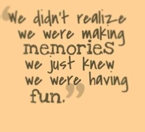 Summer Memories Quotes, Spending Time Together Quotes, Nostalgic Quote, Funny Cousin Quotes, Friendship Memories, Class Quotes, Growing Up Quotes, Growing Quotes, Cousin Quotes