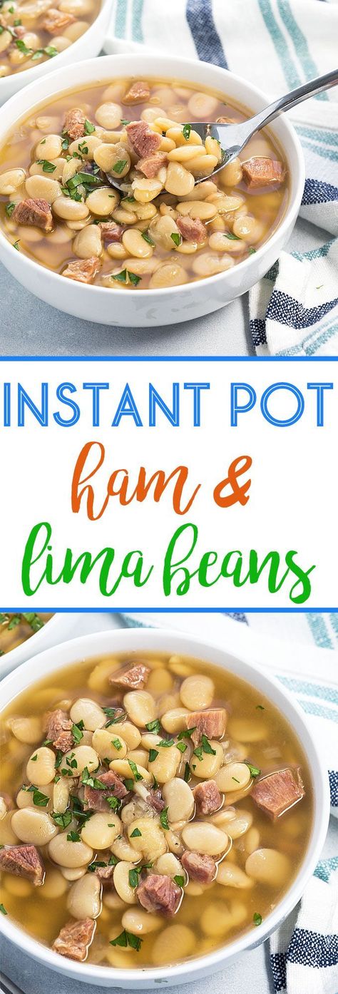 Dried Butter Beans Instant Pot, Instant Pot Lima Beans And Ham Hock, Instapot Lima Beans Dry, Instant Pot Dry Lima Beans No Soak, Instant Pot Lima Beans, Lima Beans And Ham, Instant Pot Beans Recipe, Bean And Ham Soup, Beans And Ham