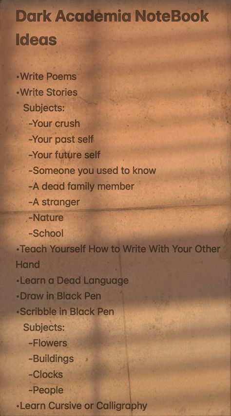 Notebook
dark academia
text
notepad
notebook
school
aesthetic
ideas
fall
autumn Dark Academia High School Aesthetic, Journal Writing Aesthetic Dark, Diary Dark Academia, Dark Academia Pfp Anime, Dark Academia Book Title Ideas, Dark Notebook Aesthetic, Writer’s Notebook Ideas, How To Be Dark Academia Aesthetic, Writing Aesthetic Notebook Ideas