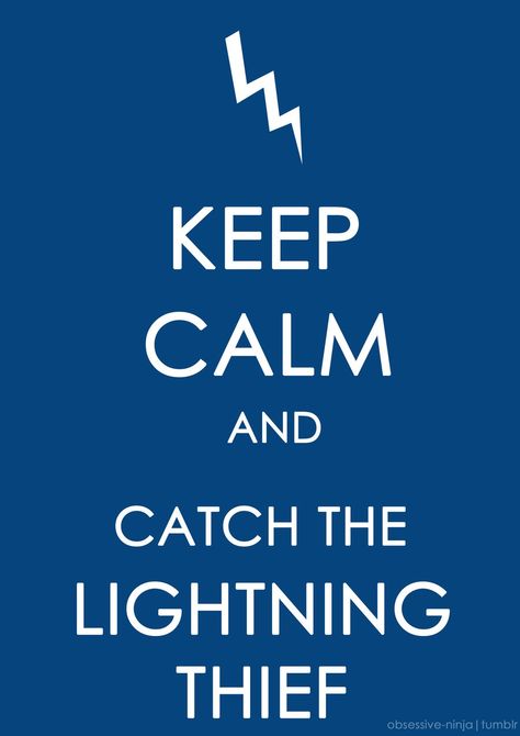 Keep Calm and Catch the Lighting Thief The Lighting Thief, Sea God, The Lightning Thief, Wise Girl, Thesis Writing, Percy Jackson Characters, Survival Kits, Keep Calm Quotes, Reading Words